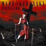 [Single] Maon Kurosaki – VERMILLION “DRIFTERS” Ending Theme [MP3/320K/RAR][2016.11.23]