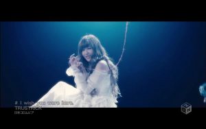 TRUSTRICK – I wish you were here (M-ON!) [720p] [PV]
