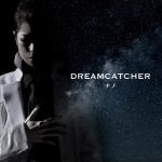 [Single] nano – DREAMCATCHER “Mahou Shoujo Ikusei Keikaku” Ending Theme [MP3/320K/ZIP][2016.11.02]