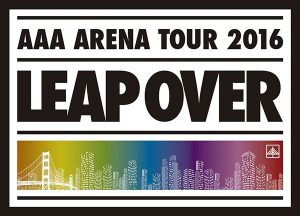 [Concert] AAA ARENA TOUR 2016 -LEAP OVER- [BD][1080p][x264][AAC][2016.11.09]