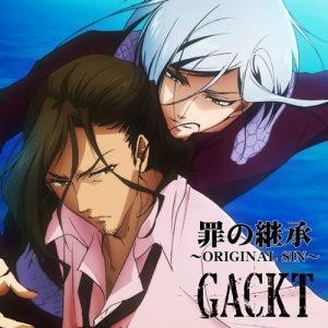 GACKT – Tsumi no Keishou ~ORIGINAL SIN~ [Single]