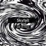 [Single] ONE OK ROCK – Skyfall [MP3/320K/ZIP][2017.02.18]