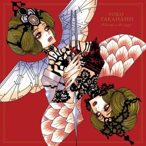 Yoko Takahashi – Welcome to the stage! [Single]