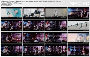[PV] POLKADOT STINGRAY – ELECTRIC PUBLIC [HDTV][720p][x264][AAC][2017.04.26]