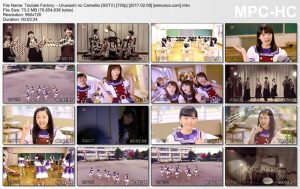 Tsubaki Factory – Uruwashi no Camellia (SSTV) [720p] [PV]
