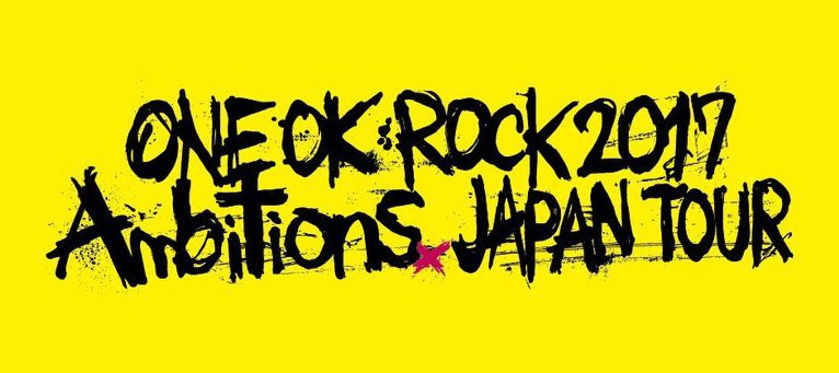 Ambitious✘JAPAN TOUR　ONE OK ROCK国内アーティスト