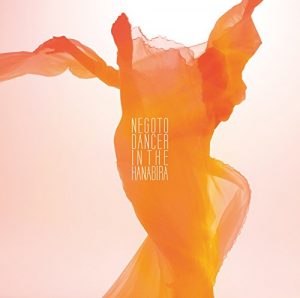 [Single] NEGOTO – DANCER IN THE HANABIRA [MP3/320K/RAR][2017.06.21]