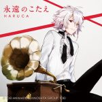 HARUCA – Eien no Kotae [Single]