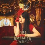 Sora Amamiya – irodori [Single]