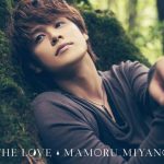 Mamoru Miyano – The Love [Album]