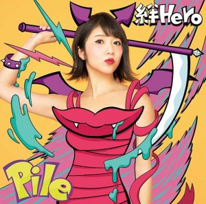 Pile – Kizuna Hero [Single]