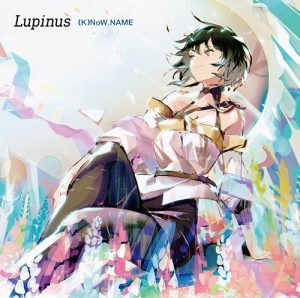 [Single] (K)NoW_NAME – Lupinus “Sakura Quest” 2nd Opening Theme [MP3/320K/ZIP][2017.09.06]