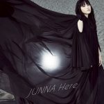 [Single] JUNNA – Here “Mahoutsukai no Yome” Opening Theme [FLAC/ZIP][2017.11.01]
