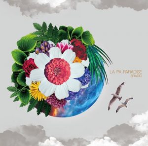 BRADIO – La Pa Paradise [Single]