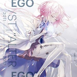 [Album] EGOIST – EGOIST GREATEST HITS 2011-2017 “ALTER EGO” [Hi-Res/FLAC/ZIP][2017.12.27]