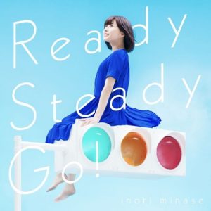 Inori Minase – Ready Steady Go! [Single]