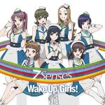 [Single] Wake Up, Girls! – 7 Senses [MP3/320K/ZIP][2017.11.29]