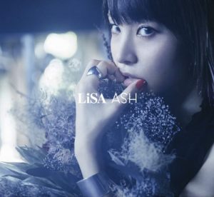 [Single] LiSA – ASH “Fate/Apocrypha” 2nd Opening Theme [MP3/320K/ZIP][2017.11.29]