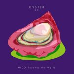 [Mini Album] NICO Touches the Walls – OYSTER [MP3/320K/ZIP][2017.12.06]
