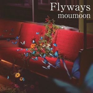 [Album] moumoon – Flyways [AAC/256K/ZIP][2018.03.14]