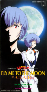 [Single] CLAIRE – Fly Me to The Moon “Neon Genesis Evangelion” Ending Theme [MP3/320K/ZIP][1995.10.25]