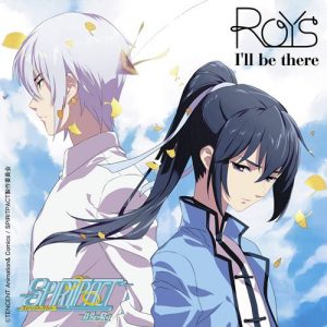 [Digital Single] Roys – I’ll be there “Spiritpact 2” Ending Theme [MP3/320K/ZIP][2018.03.14]