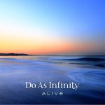 [Album] Do As Infinity – ALIVE [MP3/320K/ZIP][2018.02.28]