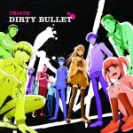 [Single] TRI4TH – DIRTY BULLET “Hakata Tonkotsu Ramens” Ending Theme [MP3/320K/ZIP][2018.02.21]