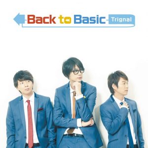 [Album] Trignal – Back to Basic [MP3/320K/ZIP][2017.12.20]