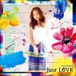 [Album] Kana Nishino – Just LOVE [Hi-Res/FLAC/ZIP][2016.07.13]