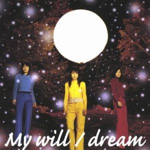 [Single] Dream – My Will “InuYasha” 1st Ending Theme [FLAC/ZIP][2000.11.29]