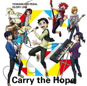 [Single] THE HIGH CADENCE – Carry the Hope “Yowamushi Pedal: Glory Line” Ending Theme [MP3/320K/ZIP][2018.02.04]