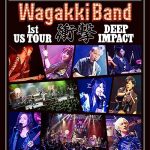 [Concert] Wagakki Band – WagakkiBand 1st US Tour Shougeki -DEEP IMPACT- [BD][720p][x264][AAC][2017.01.25]