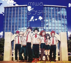 [Single] miwa – Update “Boku no Hero Academia S3” Ending Theme [MP3/320K/ZIP][2018.05.08]