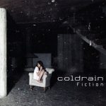 [Single] coldrain – Fiction [MP3/320K/RAR][2008.11.05]
