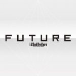 [Album] Sandaime J Soul Brothers from EXILE TRIBE – FUTURE [AAC/256K/ZIP][2018.06.06]
