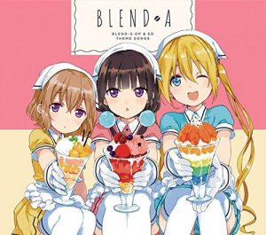 [Single] BLEND-A – Buon Appetito♡S/Detarame na Minus to Plus ni Okeru Blend​-kou “BLEND-S” Opening & Ending Theme [MP3/320K/RAR][2017.11.22]