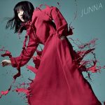 [Single] JUNNA – Akaku, Zetsubou no Hana. “Lord of Vermilion: Guren no Ou” Ending Theme [MP3/320K/ZIP][2018.07.18]
