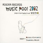 [Album] Hitomi Yaida – Music Pool 2002 [MP3/320K/ZIP][2002.07.27]