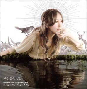 [Single] KOKIA – Follow the Nightingale [MP3/320K/ZIP][2007.11.21]