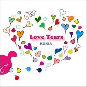 [Single] KOKIA – Love Tears [MP3/320K/ZIP][2008.12.03]