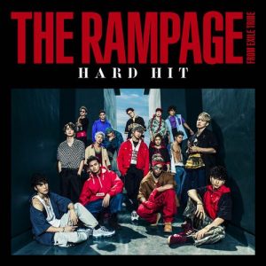 [Single] THE RAMPAGE from EXILE TRIBE – HARD HIT [MP3/320K/ZIP][2018.07.18]