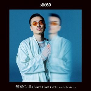 [Album] AK-69 – Muso Collaborations -The undefeated- [MP3/320K/ZIP][2018.06.20]