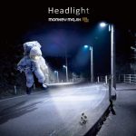 [Single] MONKEY MAJIK – Headlight [MP3/320K/ZIP][2011.10.26]