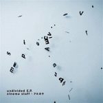 [Mini Album] cinema staff x Arukara – undivided E.P. [MP3/320K/ZIP][2018.07.13]