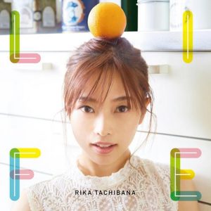 [Mini Album] Rika Tachibana – Life [MP3/320K/ZIP][2018.08.29]