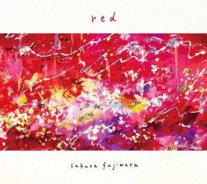 [Mini Album] Sakura Fujiwara – red [AAC/256K/ZIP][2018.09.19]