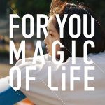 [Album] MAGIC OF LiFE – For You [MP3/320K/ZIP][2018.10.10]