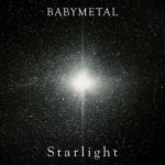 [Digital Single] BABYMETAL – Starlight [MP3/320K/ZIP][2018.10.19]