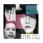[Album] 7!! (Seven Oops)  – Songs For… [MP3/320K/ZIP][2018.11.07]